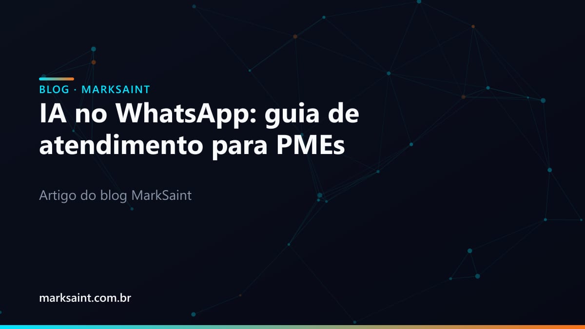 IA no WhatsApp: guia de atendimento para PMEs