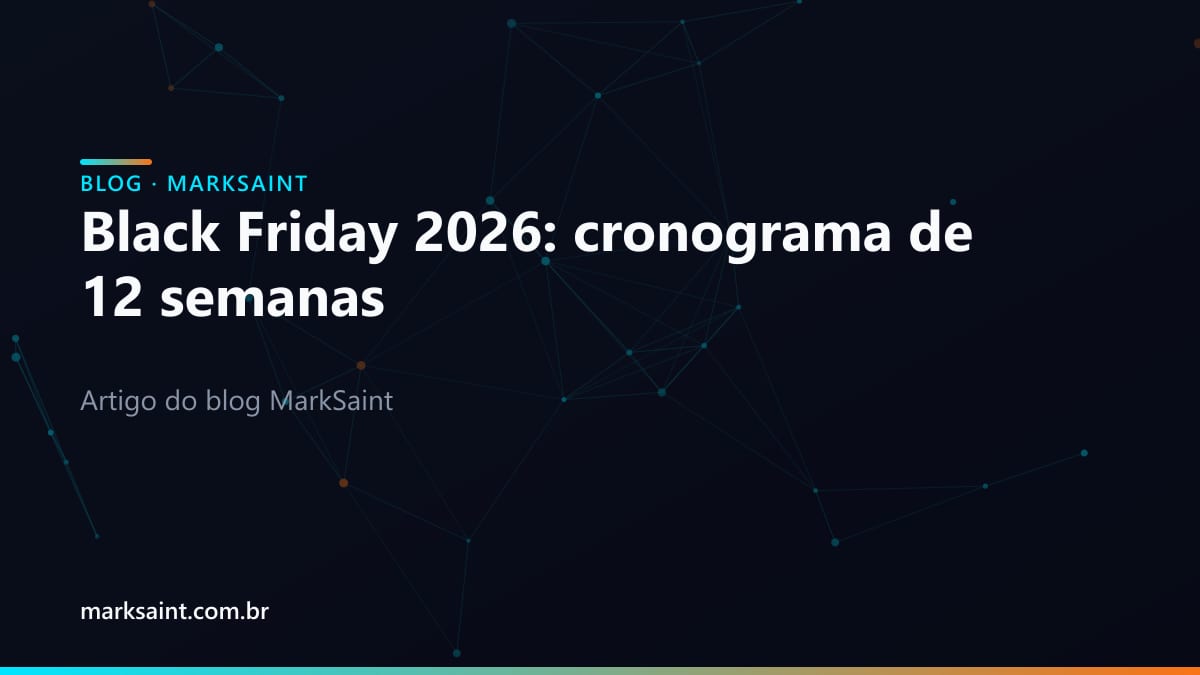 Black Friday 2026: cronograma de 12 semanas