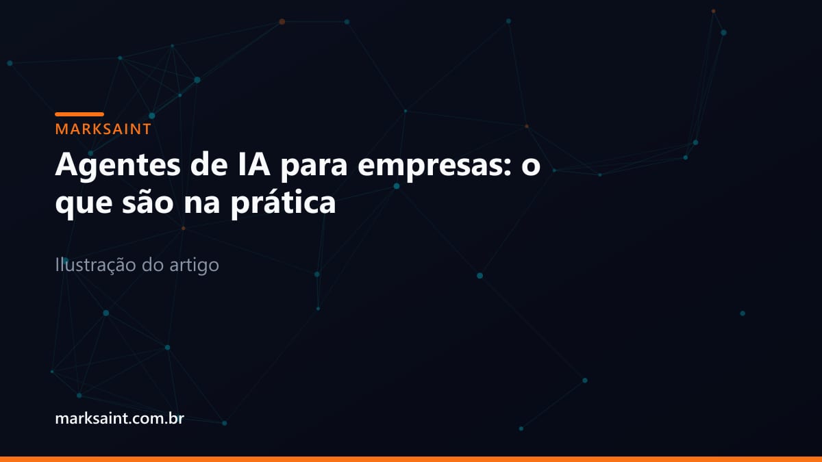 Ilustração contextual para Agentes de IA para empresas: o que são na prática